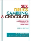 Image for Sex, Drugs, Gambling, and Chocolate, 2nd Edition