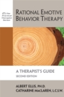 Image for Rational Emotive Behavior Therapy, 2nd Edition : A Therapist&#39;s Guide