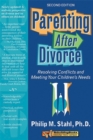 Image for Parenting after divorce  : resolving conflicts and meeting your children&#39;s needs