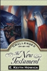 Image for Challenged by the New Testament