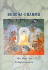 Image for Buddha-Dharma : The Way to Enlightenment