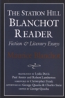 Image for The Station Hill Blanchot reader  : fiction &amp; literary essays