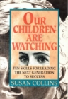 Image for OUR CHILDREN ARE WATCHING