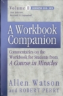 Image for A workbook companionVolume II,: Commentaries on the workbook for students from A course in miracles