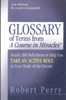 Image for Glossary of terms from A course in miracles  : nearly 200 definitions to help you take an active role in your study of the course