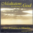 Image for Meditations for resting in God  : from a course in miracles