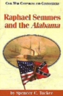 Image for Raphael Semmes and the Alabama