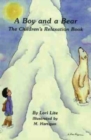 Image for A Boy and a Bear : The Children&#39;s Relaxation Book