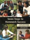 Image for Seven Steps to Homework Success : A Family Guide for Solving Common Homework Problems