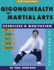 Image for Qigong for Health &amp; Martial Arts : Exercises and Meditation