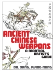 Image for Ancient Chinese Weapons
