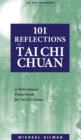 Image for 101 Reflections on Tai Chi Chuan : A Motivational Guide for Tai Chi Chuan