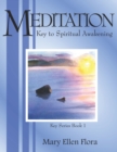 Image for Meditation: key to spiritual awakening