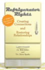 Image for Refrigerator Rights : Creating Connection and Restoring Relationships,2nd edition