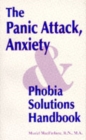 Image for Panic Attack, Anxiety and Phobia Solutions Handbook