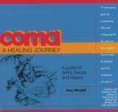 Image for Coma  : a healing journey