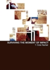 Image for Surviving the Moment of Impact