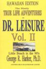 Image for Mostly True Adventures of Dr. Leisure : Little Beach in the 90&#39;s