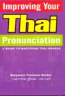 Image for Improving Your Thai Pronunciation : A Guide to Mastering Thai Sounds