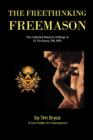 Image for The Freethinking Freemason - Collected Masonic Works of Tim Bryce