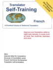 Image for Translator Self-Training French : A Practical Course in Technical Translation