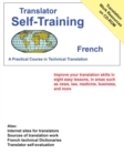 Image for Translator Self Training French : A Practical Course in Technical Translation