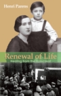 Image for Renewal of Life : Healing from the Holocaust