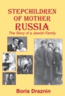 Image for Stepchildren of Mother Russia