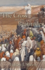 Image for The Cross and the Beatitudes