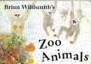 Image for Brian Wildsmith&#39;s zoo animals
