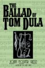 Image for The Ballad of Tom Dula