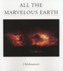 Image for All the Marvelous Earth