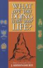 Image for What are You Doing with Your Life? : Books on Living for Teens