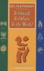 Image for Relationships: to Oneself, to Others, to the World : Books on Living for Teens, Vol. 2