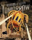 Image for Worlds of Tomorrow : The Amazing Universe of Science Fiction Art