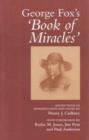 Image for George Fox&#39;s &quot;Book of Miracles&quot;