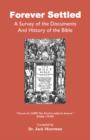 Image for Forever Settled, a Survey of the Documents and History of the Bible