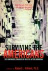 Image for Surviving the Americans  : the continued struggle of the Jews after liberation