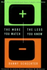 Image for The More You Watch, The Less You Know