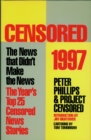 Image for Censored 1997  : the news that didn&#39;t make the news