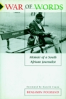 Image for War of words  : memoirs of a South African journalist