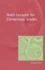 Image for Math Lessons for Elementary Grades