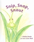 Image for Snip Snap Snout! : A Waldorf Reader for Third Grade Extra Lesson Work