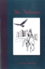 Image for The Falconer : A Story of Frederick II of Hohenstaufen