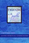 Image for Friends on the path  : living spiritual communities