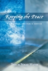 Image for Keeping the peace  : mindfulness and public service