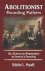 Image for Abolitionist Founding Fathers