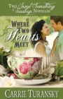 Image for Where Two Hearts Meet