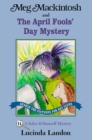 Image for Meg Mackintosh and the April Fools&#39; Day Mystery