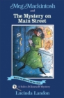 Image for Meg Mackintosh and the mystery on Main Street: a solve-it-yourself mystery